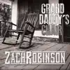 Zach Robinson - Grand Daddy's Chair - Single